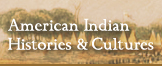 Logo for American Indian Histories and Cultures